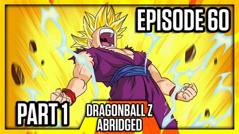 dragon ball abridged|Dragon Ball Z Abridged: Episode 60 .